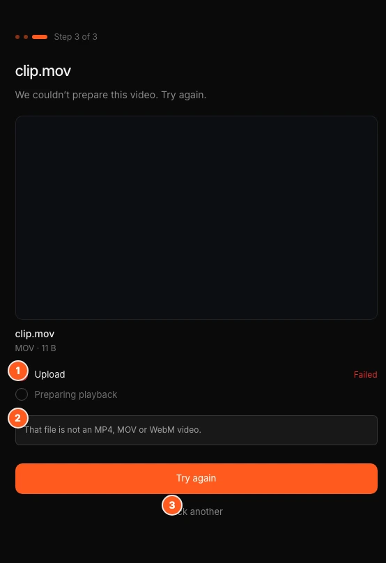 Onboarding after a file that is not a video. Marker 1 points to the red Upload stage, marker 2 to the error message, marker 3 to Pick another.